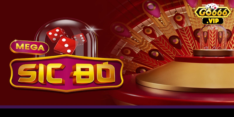 Mega Sic Bo – Chơi game cá cược đỉnh cao và chất lượng 1 Giới thiệu Mega Sic Bo