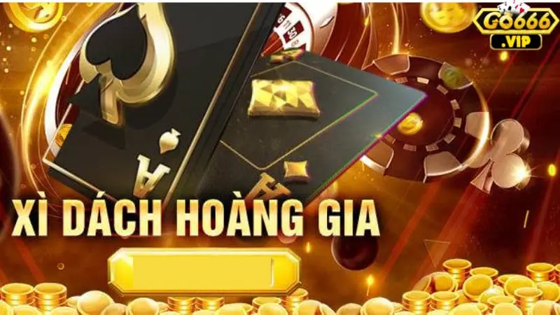 Giới thiệu chi tiết về mẹo đánh Xì Dách Hoàng Gia cho anh em 5 Giới thiệu chi tiết về mẹo đánh Xì Dách Hoàng Gia cho anh em
