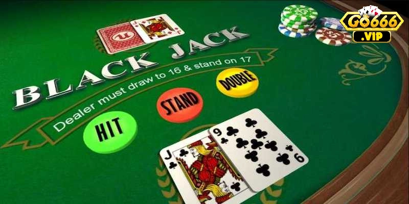 Bài Blackjack online – Game đánh bạc kiếm tiền khủng 1 Trải nghiệm Bài Blackjack online